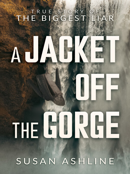 Title details for A Jacket Off the Gorge by Susan Ashline - Available